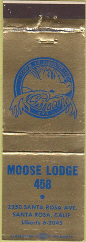 Matchbook Cover - Matchbook Cover Moose Lodge Santa Rosa CA