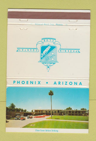 Matchbook Cover - Phoenix Country Club AZ 40 Strike