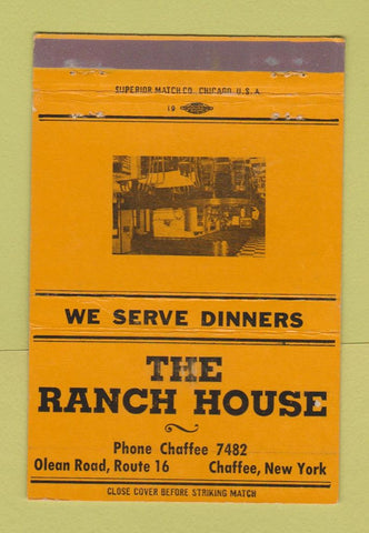 Matchbook Cover - Ranch House Chaffee NY YELLOW 40 Strike