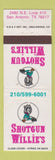 Matchbook Cover - Shotgun Willie's Strip Club San Antonio TX