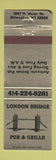 Matchbook Cover - London Bridge Pub Grille Milwaukee WI