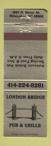 Matchbook Cover - London Bridge Pub Grille Milwaukee WI