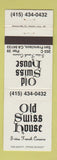 Matchbook Cover - Old Swiss House San Francisco CA