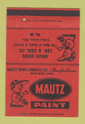 Matchbook Cover - Mautz Paint Union Grove WI CREASES 40 Strike