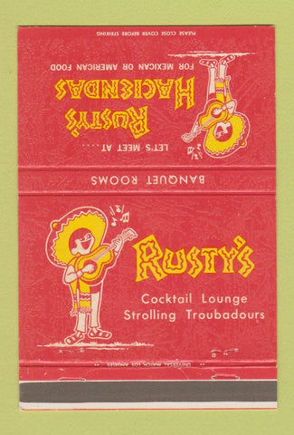 Matchbook Cover - Rusty's Hacienda Mexican El Monte Glendale CA 40 Strike