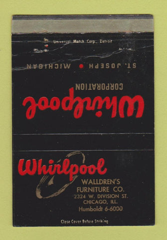 Matchbook Cover - Whirlpool Walldren's Furniture Chicago IL WORN 40 Strike