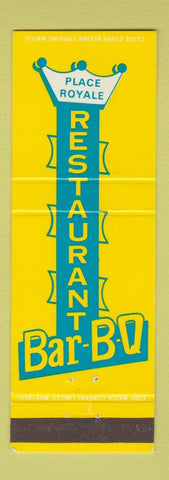 Matchbook Cover - Place Royale Restaurant BBQ Sorel QC