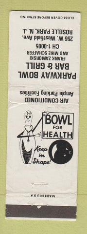 Matchbook Cover - Parkway Bowling Rosell Park NJ WORN
