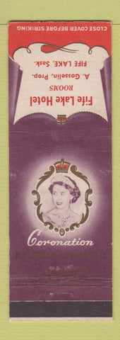 Matchbook Cover - Fife Lake Hotel Fife Lake SK Queen Elizabeth Coronation