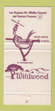 Matchbook Cover - Wildwood Restaurant Calabasas CA WEAR 30 Strike