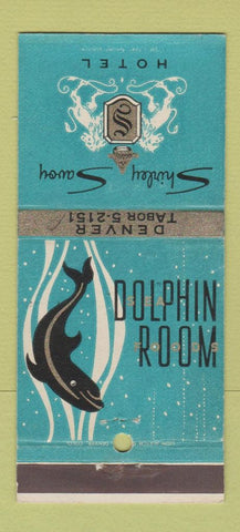 Matchbook Cover - Shirley Savoy Hotel Denver Colorado Dolphin Room 30 Strike