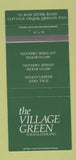 Matchbook Cover - The Village Green Cottage Grove OR 30 Strike