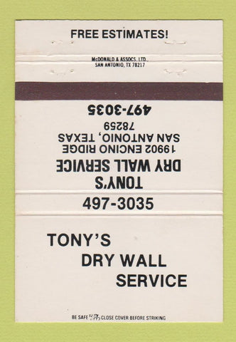 Matchbook Cover - Tony's Dry Wall Service San Antonio TX 40 Strike