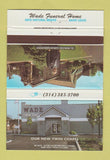 Matchbook Cover - Wade Funeral Home St Louis MO 40 Strike