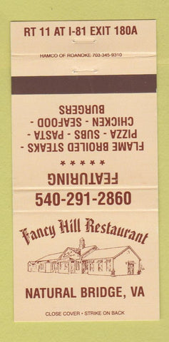 Matchbook Cover - Fancy Hill Restaurant Natural Bridge VA 30 Strike