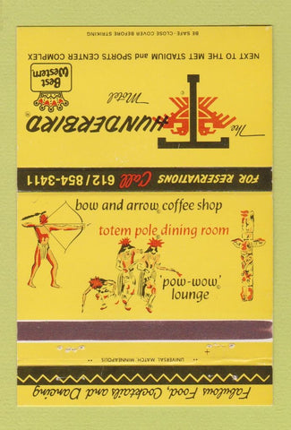 Matchbook Cover - Thunderbird Hotel Bloomington MN 40 Strike