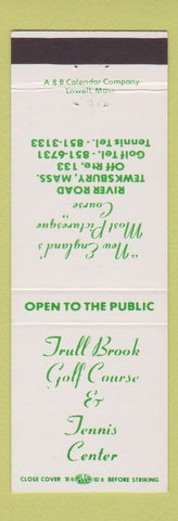 Matchbook Cover - Trull Brook Golf Course Tennis Tewksbury MA