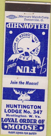 Matchbook Cover - Matchbook Cover Moose Lodge Huntington WV