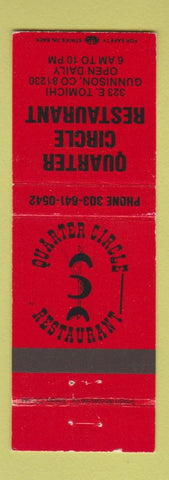 Matchbook Cover - Quarter Circle Restaurant Gunnison Colorado