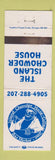 Matchbook Cover - Island Chowder House Bar Harbor ME