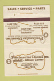 Matchbook Cover - Peninsular Diesel Saginaw Grand Rapids Dearborn MI 40 Strike