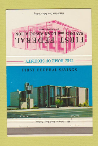 Matchbook Cover - First Federal Savings and Loan Grants Pass OR 40 Strike