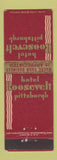 Matchbook Cover - Hotel Roosevelt Pittsburgh PA