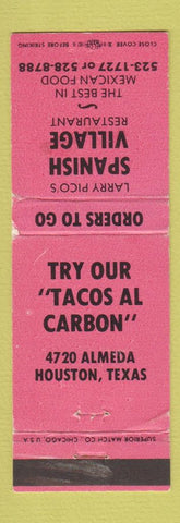 Matchbook Cover - Larry Pico's Spanish Village Mexican Houston TX WEAR