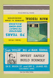 Matchbook Cover - Main Federal Savings Loan Columbus OH 40 Strike