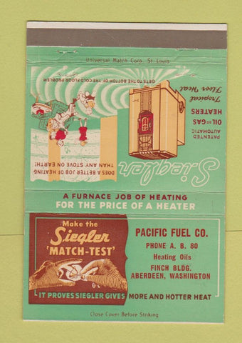 Matchbook Cover - Siegler Gas oil Heaters Pacific Fuel Aberdeen WA 40 Strike