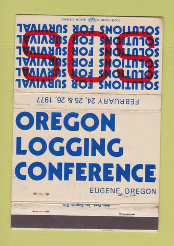 Matchbook Cover - Oregon Logging Conference Eugene OR 1977 WEAR 40 Strike