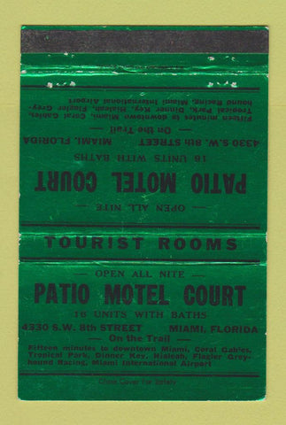Matchbook Cover - Patio Motel Court Miami FL motel GREEN 40 Strike