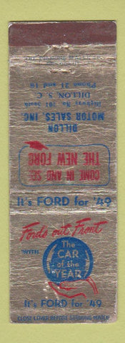 Matchbook Cover - 1949 Ford Dillon Motors Dillon SC WORN