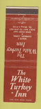Matchbook Cover - The White Turkey Inn Danbury CT WEAR