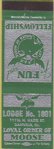 Matchbook Cover - Matchbook Cover Moose Lodge Danville IL