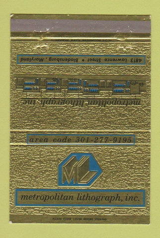 Matchbook Cover - Metropolitan Lithograph Bladensburg MD 40 Strike