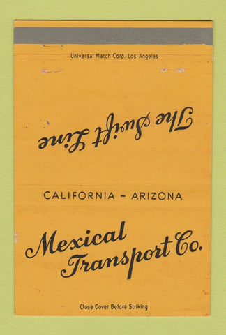 Matchbook Cover - Mexical Transport Trucking CA AZ 40 Strike