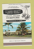 Matchbook Cover - Broadway Motor Court West Palm Beach FL SAMPLE 40 Strike