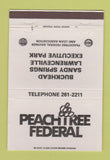 Matchbook Cover - Peachtree Federal Atlanta GA Buckhead Lawrenceville 40 Strike