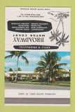 Matchbook Cover - Broadway Motor Court West Palm Beach FL SAMPLE 40 Strike