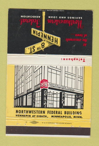 Matchbook Cover - Northwest Federal Savings and Loan Minneapolis MN 40 Strike