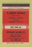 Matchbook Cover - Petroleum Machine Seminole OK oil field low phone # 40 Strike