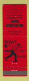 Matchbook Cover - Milwaukie Bowling OR?