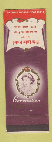 Matchbook Cover - Queen Elizabeth Coronation Fife Lake Hotel Fife Lake SK