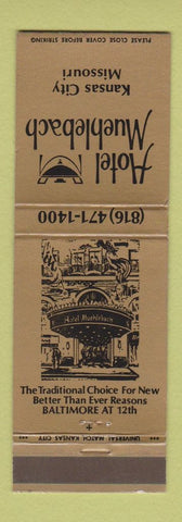 Matchbook Cover - Hotel Muehlebach Kansas City MO