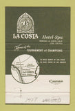 Matchbook Cover - La Costa Hotel Spa Rancho La Costa CA 40 Strike