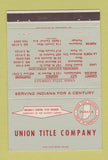 Matchbook Cover - Union Title Company Indianapolis IN Portage Gary 40 Strike