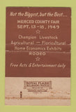 Matchbook Cover - Covered Wagon Days Merced County CA 1949 Rodeo WORN 40 Strike