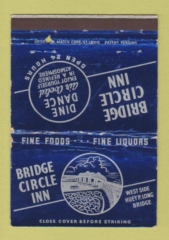 Matchbook Cover Bridge Circle Inn New Orelans LA Huey Long Bridge WEAR 40 Strike