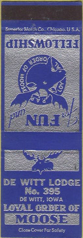 Matchbook Cover - Matchbook Cover Moose Lodge DeWitt IA